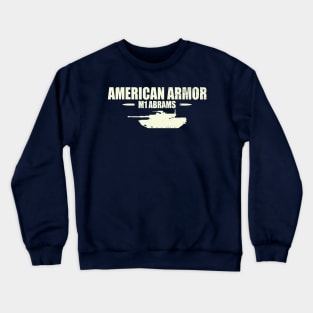 M1 Abrams Tank (distressed) Crewneck Sweatshirt